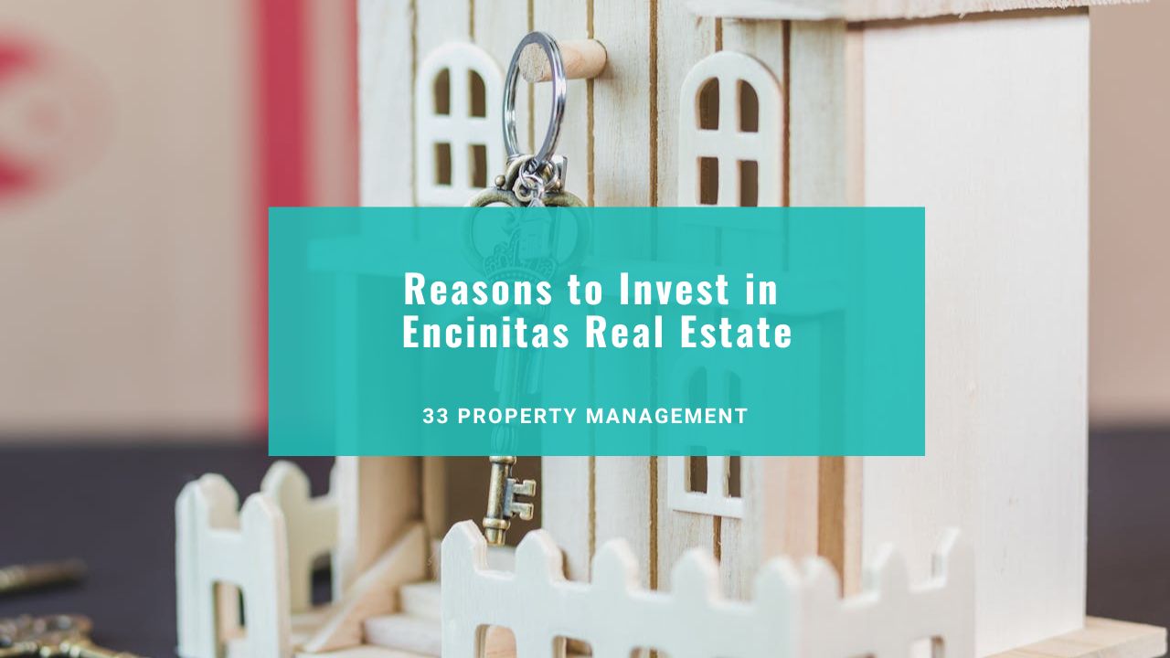 Reasons to Invest in Encinitas Real Estate